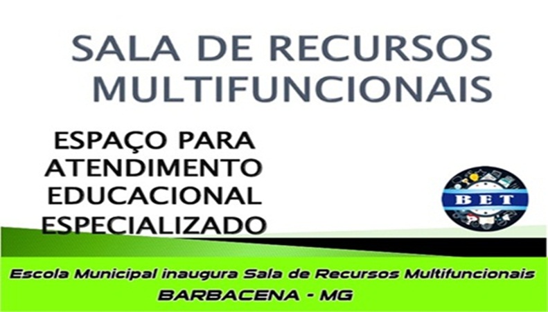 Escola Municipal inaugura Sala de Recursos Multifuncionais em Barbacena-MG
