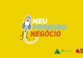 Programa Meu Primeiro Negócio divulga lista de escolas selecionadas