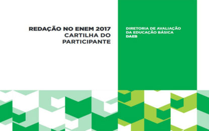 CARTILHA DO PARTICIPANTE TRAZ ORIENTAÇÕES SOBRE A REDAÇÃO NO ENEM 2017