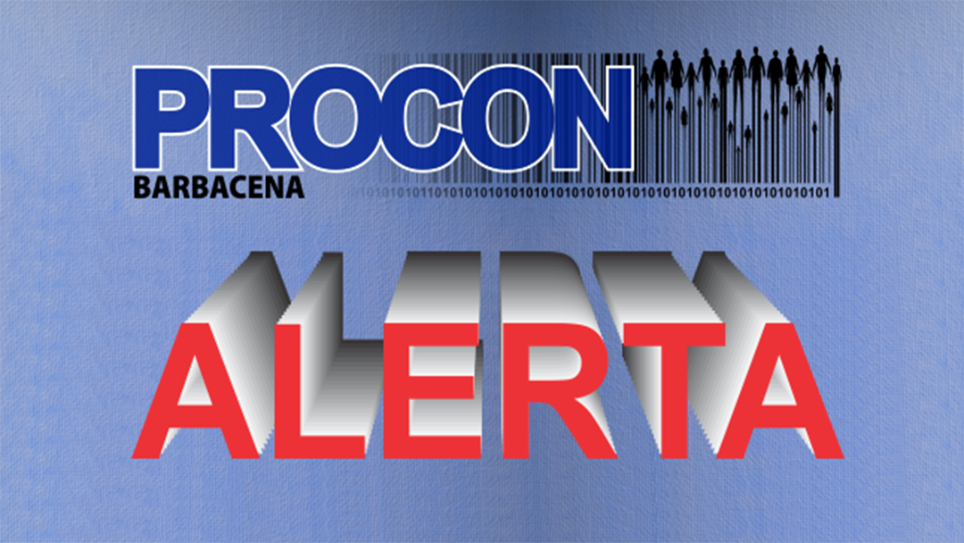 PROCON BARBACENA ALERTA SOBRE GOLPE APLICADO NAS VENDAS EM DOMICÍLIO