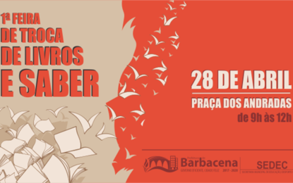 BARBACENA PROMOVE 1ª FEIRA DE TROCA DE LIVROS E SABER NO PRÓXIMO SÁBADO