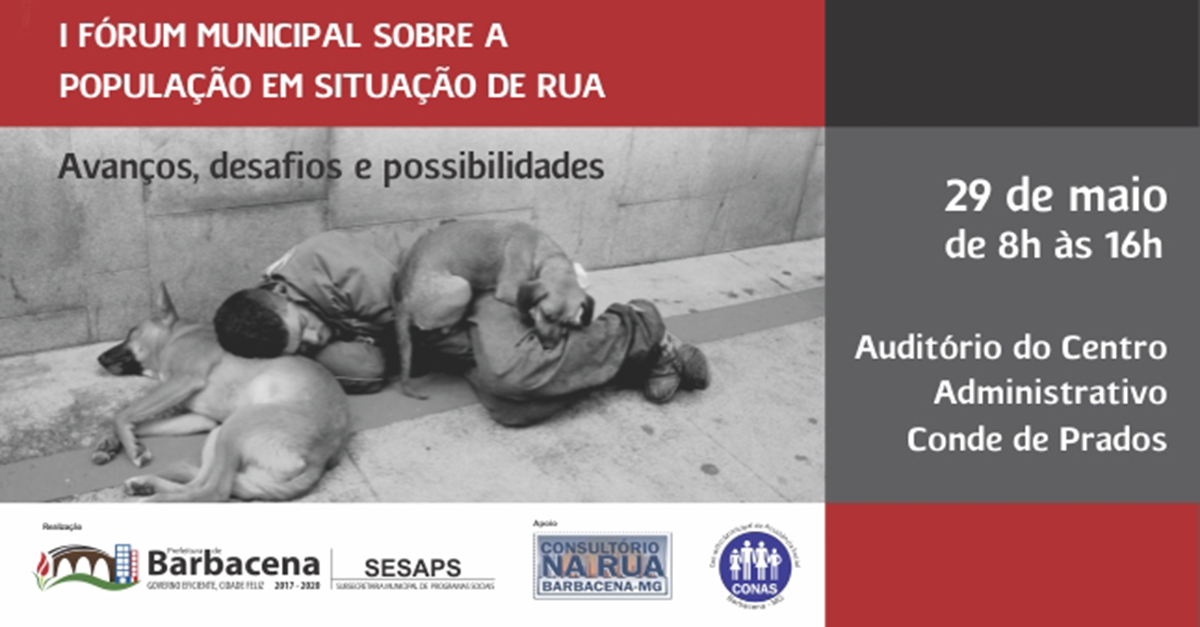Barbacena promove 1º Fórum sobre a População em Situação de Rua na próxima semana-Portal de notícias, atualizadas diariamente Barbacena e Região das Vertentes