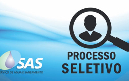 SAS abre Processo Seletivo com 25 vagas