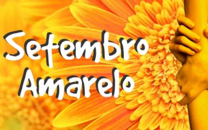 SETEMBRO AMARELO ENCERRA ATIVIDADES NESTE SÁBADO