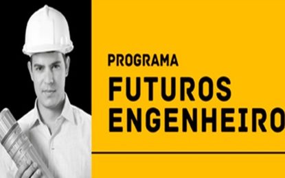 Estão abertas as inscrições para o Programa Futuros Engenheiros 2019