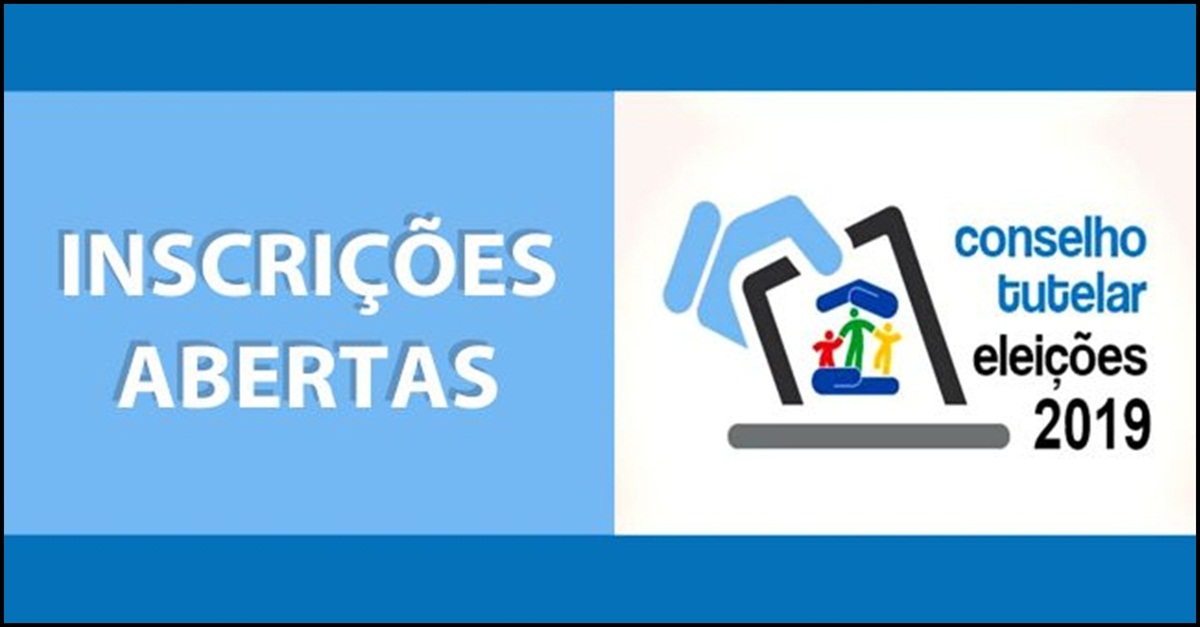 CONSELHO TUTELAR TEM INSCRIÇÕES ABERTAS PARA MANDATO 2020/2023