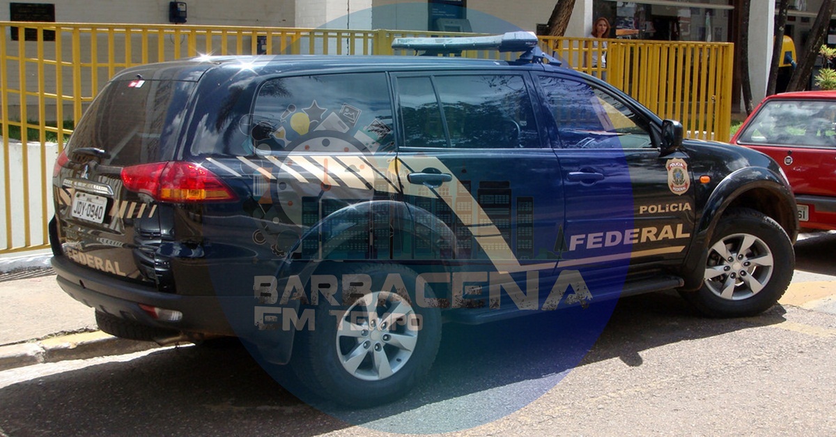 NOVA OPERAÇÃO DA POLÍCIA FEDERAL EM BARBACENA
