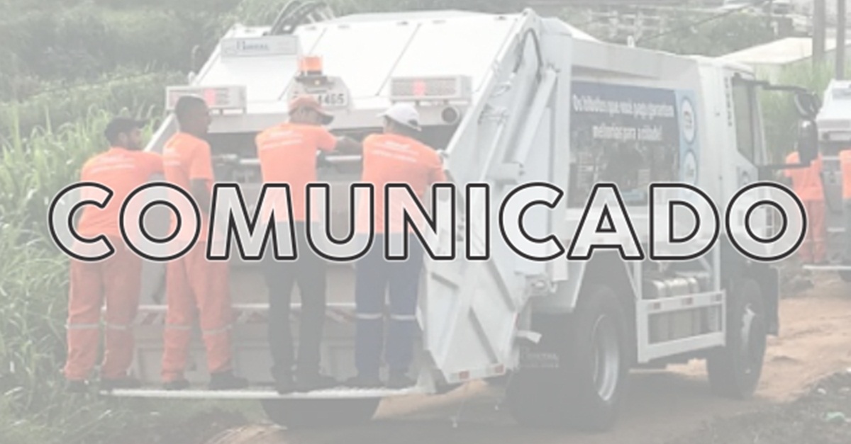 Coleta de lixo será em regime de plantão no aniversário da cidade