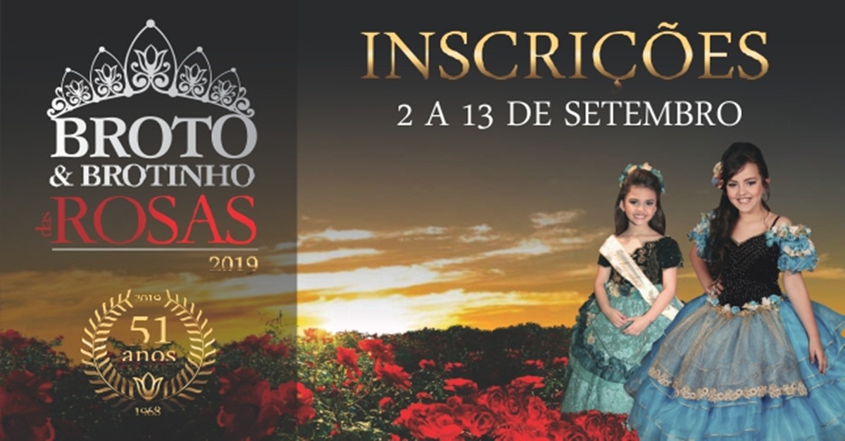 Inscrições para Broto e Brotinho das Rosas 2019 começam segunda-feira(2)
