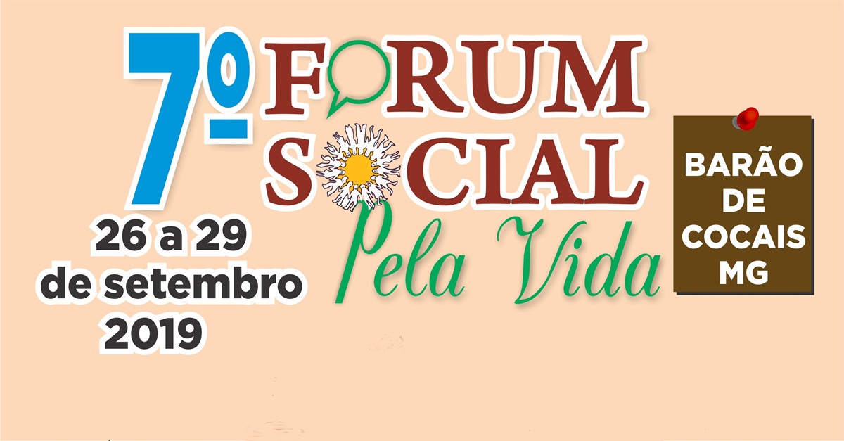 Abertas as inscrições para o 7° Fórum Social Pela Vida
