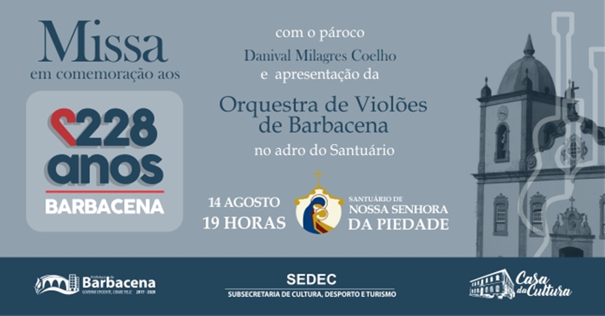 Celebração dos 228 anos de Barbacena