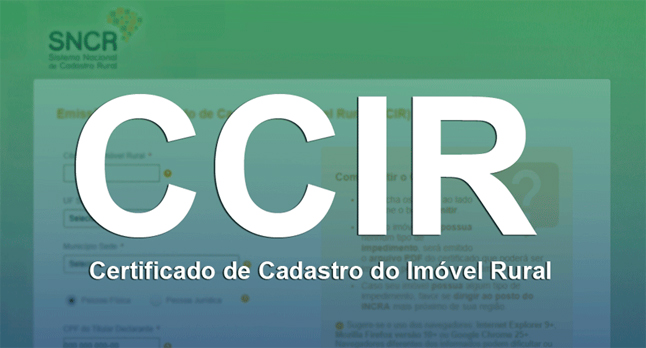 Certificado de Cadastro de Imóvel Rural exercício 2019 já está disponível