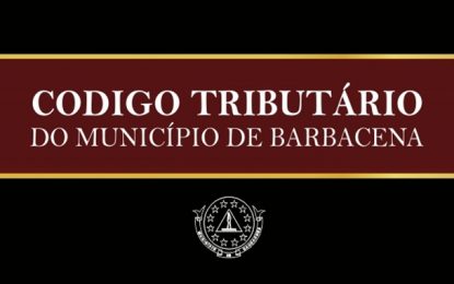 Aberto Processo Licitatório para elaboração do novo Código Tributário do Município de Barbacena