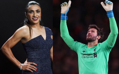 Marta e Alisson são indicados como melhores do mundo pelo Globo Soccer