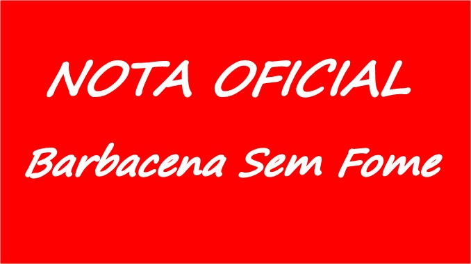 NOTA OFICIAL BARBACENA SEM FOME