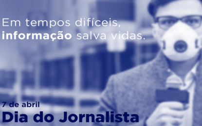 Dia do jornalista: profissionais se adaptam para orientar população durante pandemia