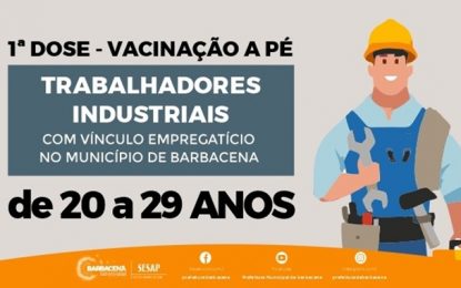 Chegam novas remessas para vacinação de trabalhadores Industriais de 20 a 29 anos