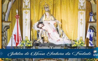 Jubileu Nossa Senhora da Piedade: “Tempo de Graça e de conversão”