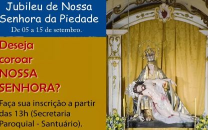 Coroação de Nossa Senhora Jubileu Nossa Senhora da Piedade